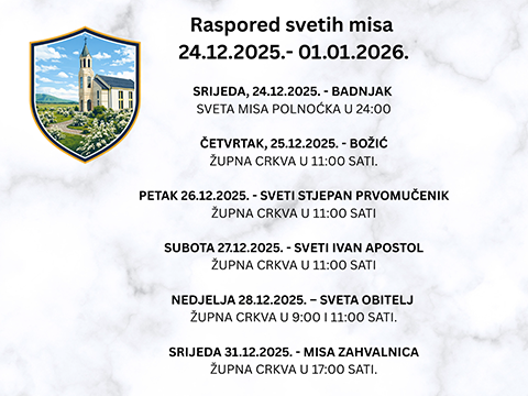 Raspored svetih misa i blagoslova obitelji